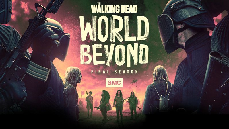 《行尸走肉：外面的世界第二季》The Walking Dead: World Beyond 迅雷下载-1